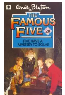 Enid Blyton The Famous Five- Five have a mystery to solve