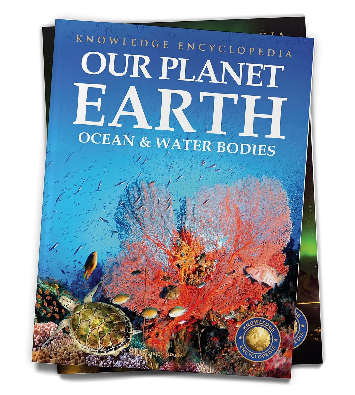 Knowledge Encyclopedia - Our Planet Earth: Ocean and Water Bodies
