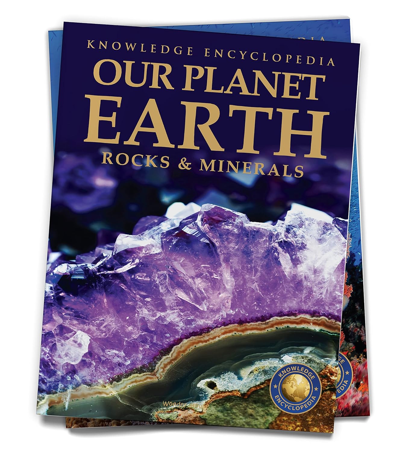 Knowledge Encyclopedia - Our Planet Earth: Rocks and Minerals