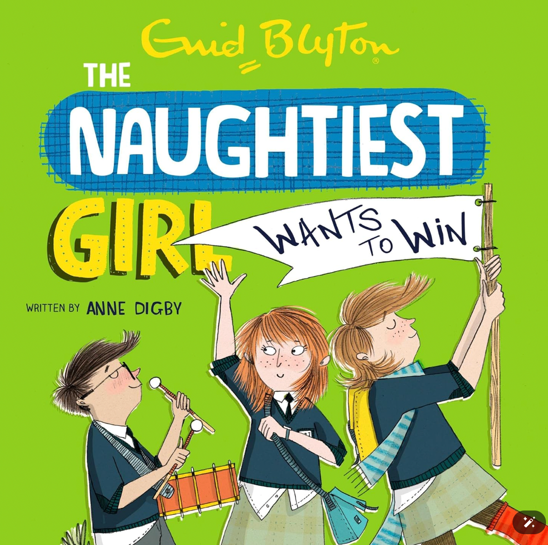 The Naughtiest Girl Wants to Win ( Book 9)