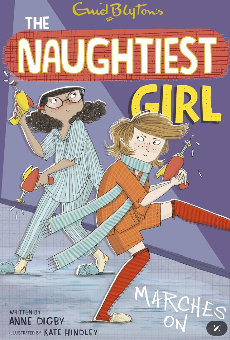The Naughtiest Girl Marches on ( Book 9)