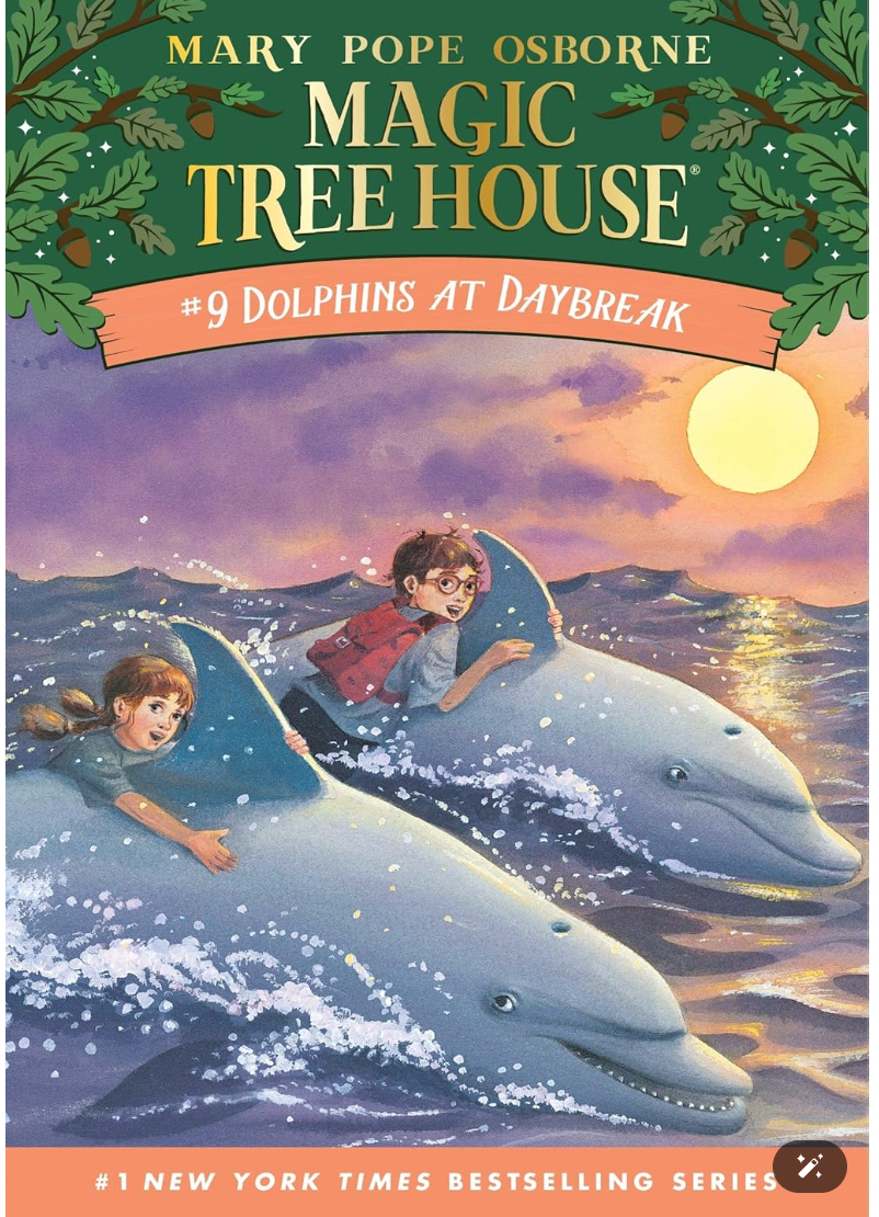 Magic Tree House ( 9)- Dolphins at Day Break
