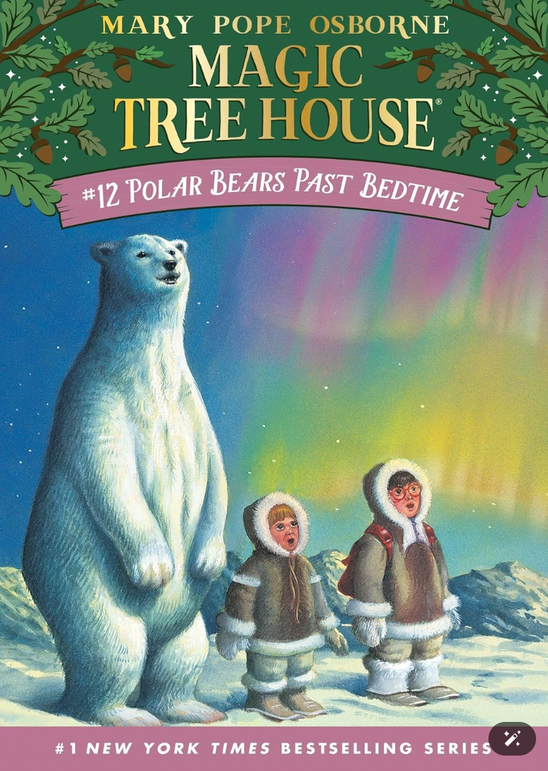 Magic Tree House (12)- Polar Bears Past Bedtime