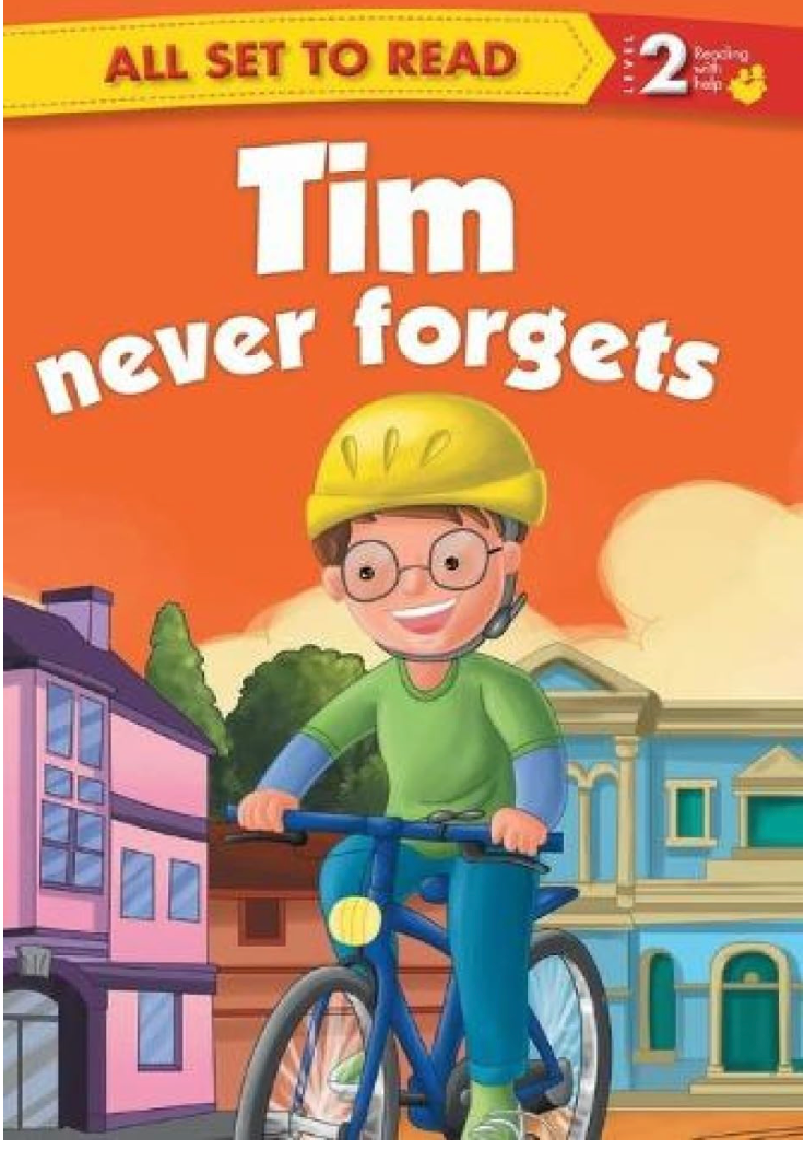Tim Never Forgets ( All Set to Read) Level 2