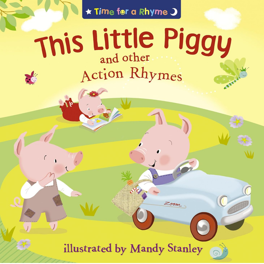 This Little Piggy and other Action Rhymes