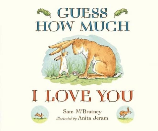 Guess How Much I love you