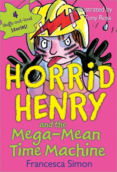 Horrid Henry and the Mega-Mean Machine