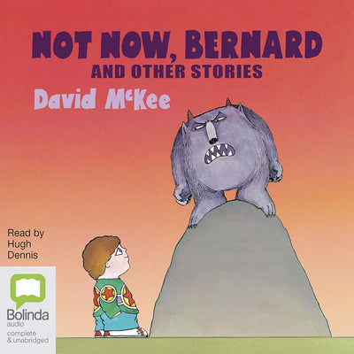 Not Now, Bernard