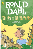 Roald Dahl- Billy and the Minpins