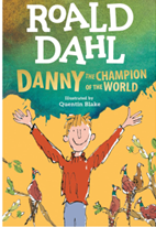 Roald Dahl- Danny the Champion of the World