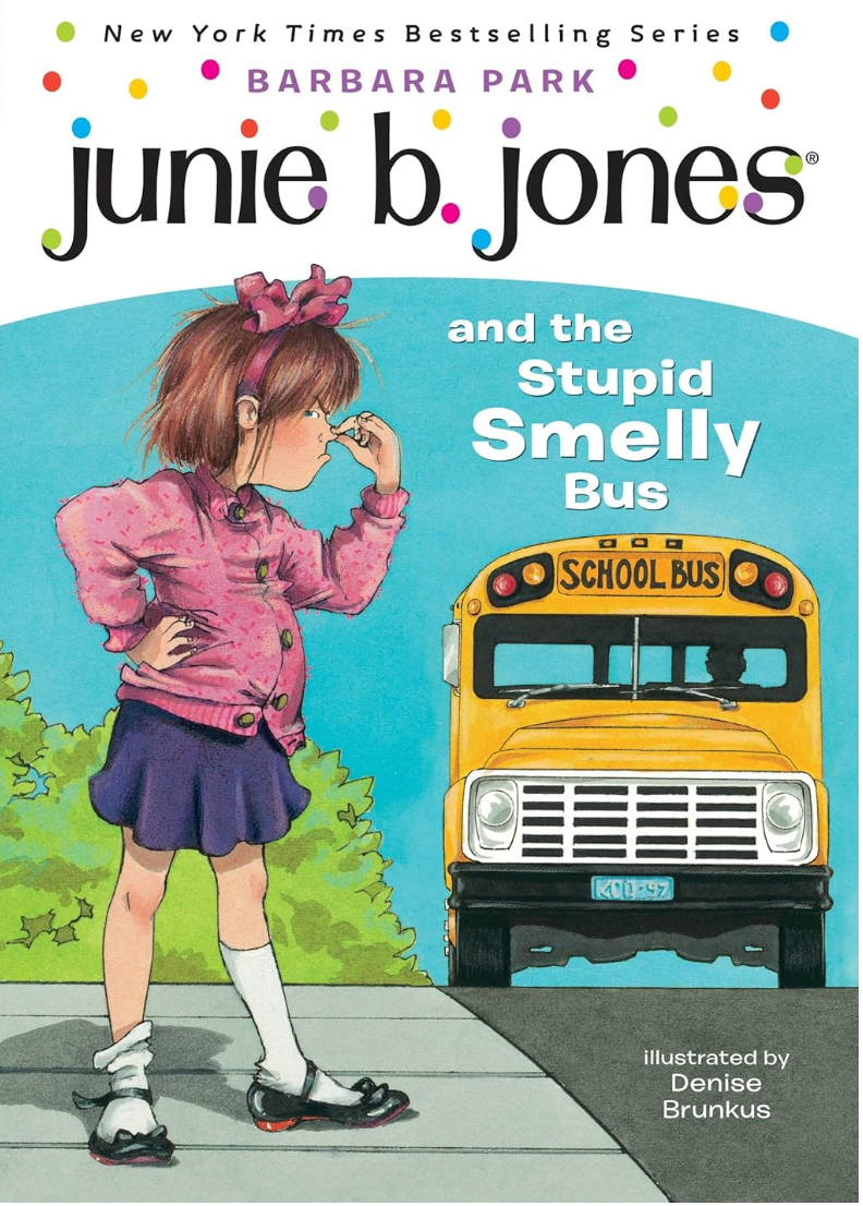 Junie B. Jones and the Stupid smelly bus