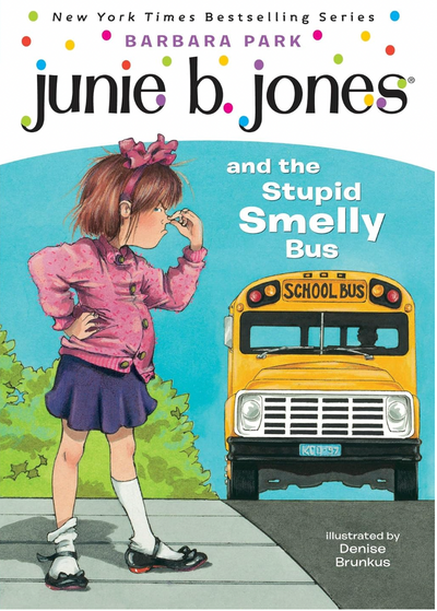 Junie B. Jones and the Stupid smelly bus
