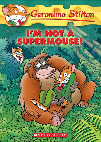 Geronimo Stilton- I'm not a supermouse
