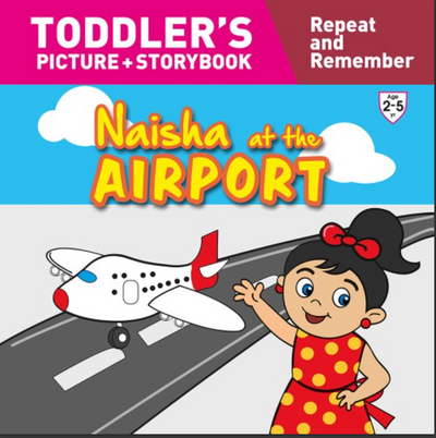 Naisha at the Airport- Toddler's Picture + Storybook