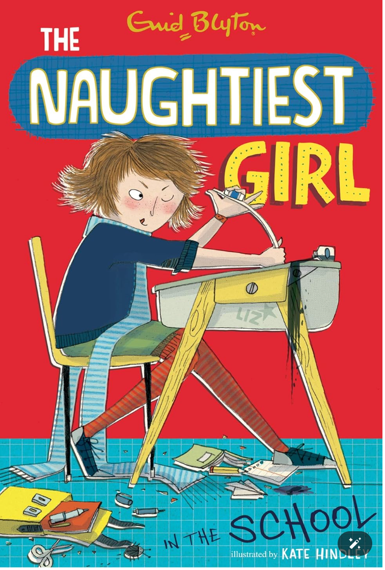 The Naughtiest Girl In The School ( Book 1)- Enid Blyton