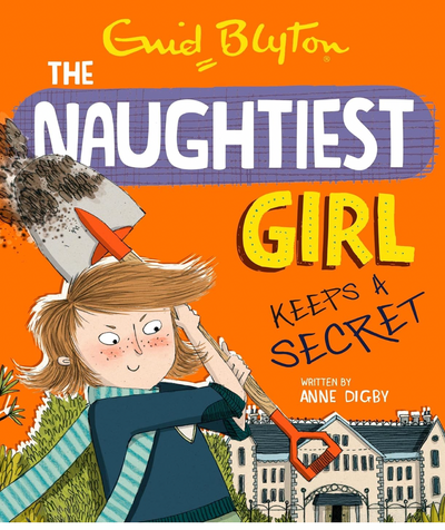 The Naughtiest Girl- Keeps a secret ( Book 5)