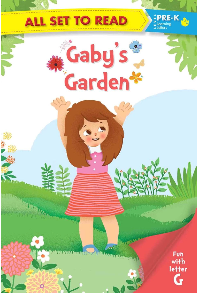 Gaby's Garden ( All Set to Read) Pre K