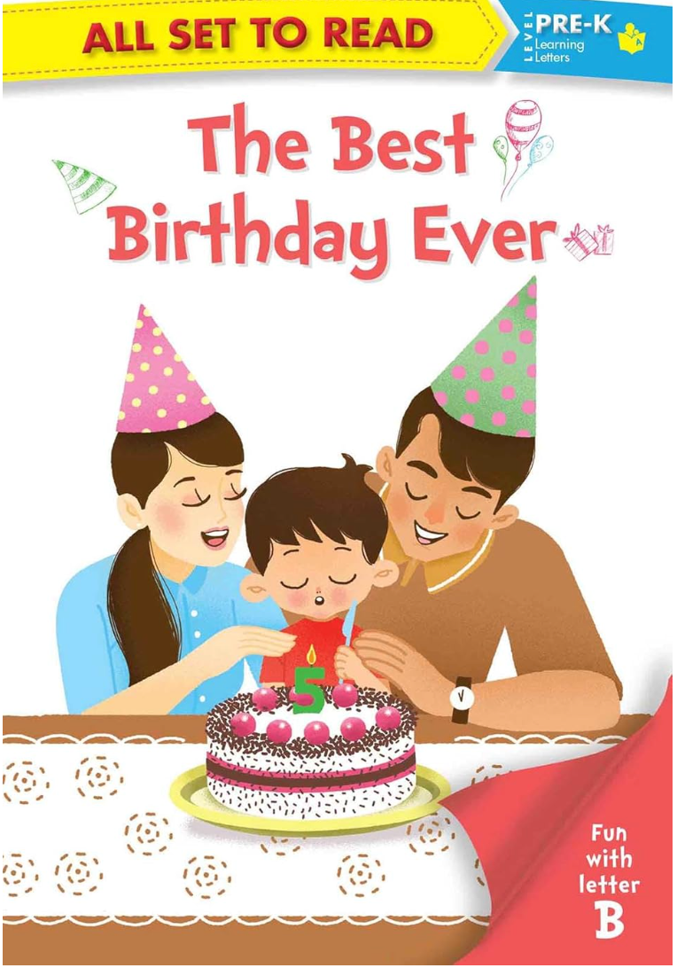 The Best Birthday Ever ( All Set to Read) Pre-K