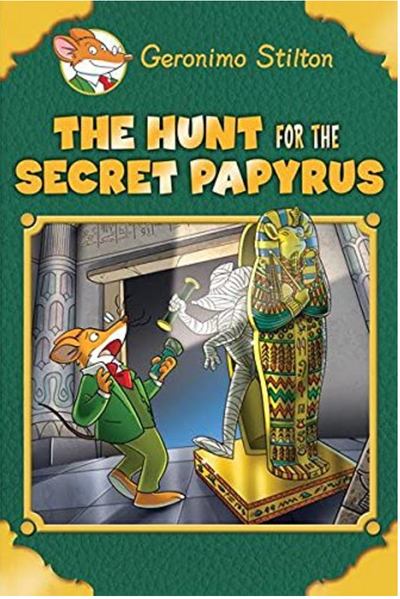 Geronimo Stilton- The Hunt for the Secret Papyrus