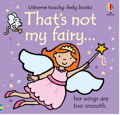 That's not my fairy- Usborne touchy-feely books