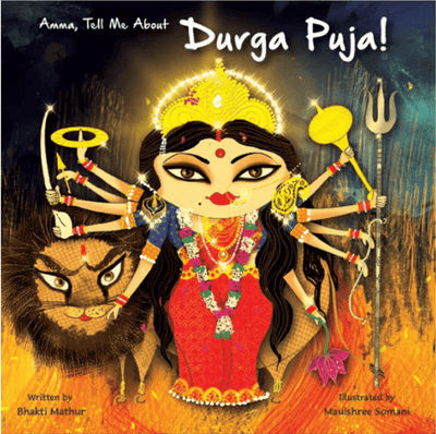 Amma tell me about Durga Puja