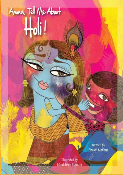 Amma tell me about Holi