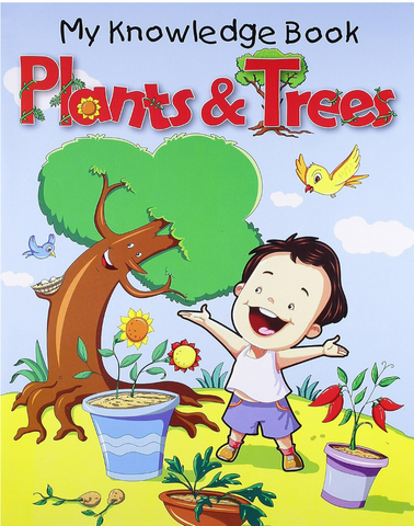 My knowledge books Plants and trees