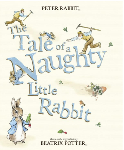 The Tale of a Naughty Little Rabbit